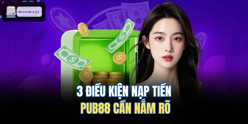 Các điều kiện cần biết khi nạp tiền S8