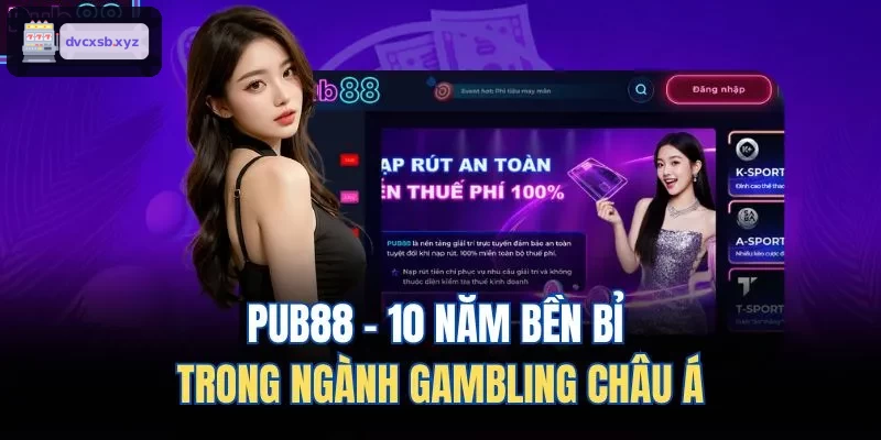 S8 - 10 năm đồng hành trong ngành cá cược châu Á